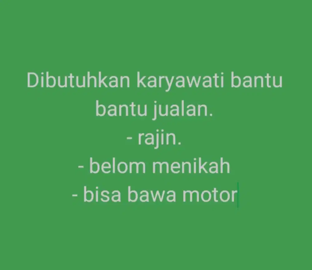 Dibutuhkan karyawati