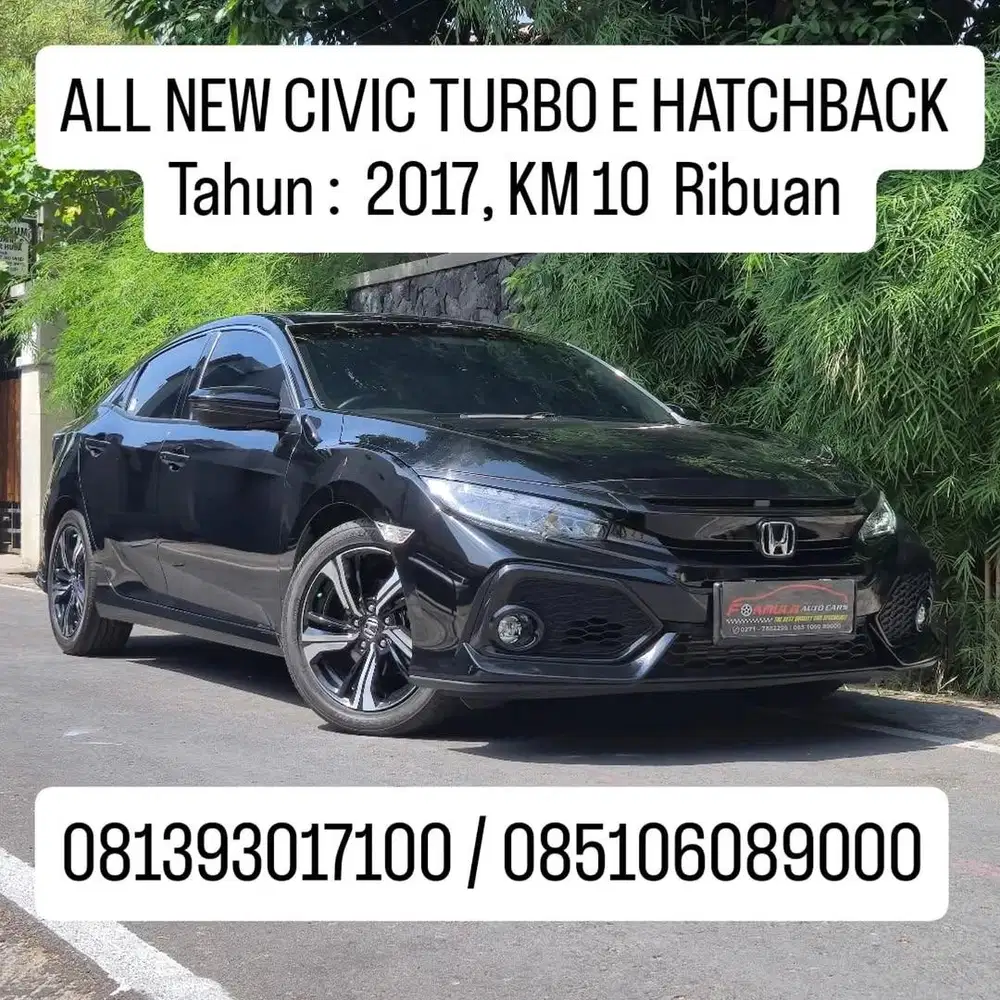 ALL NEW CIVIC TURBO E HATCHBACK 
Tahun :  2017, KM 10  Ribuan