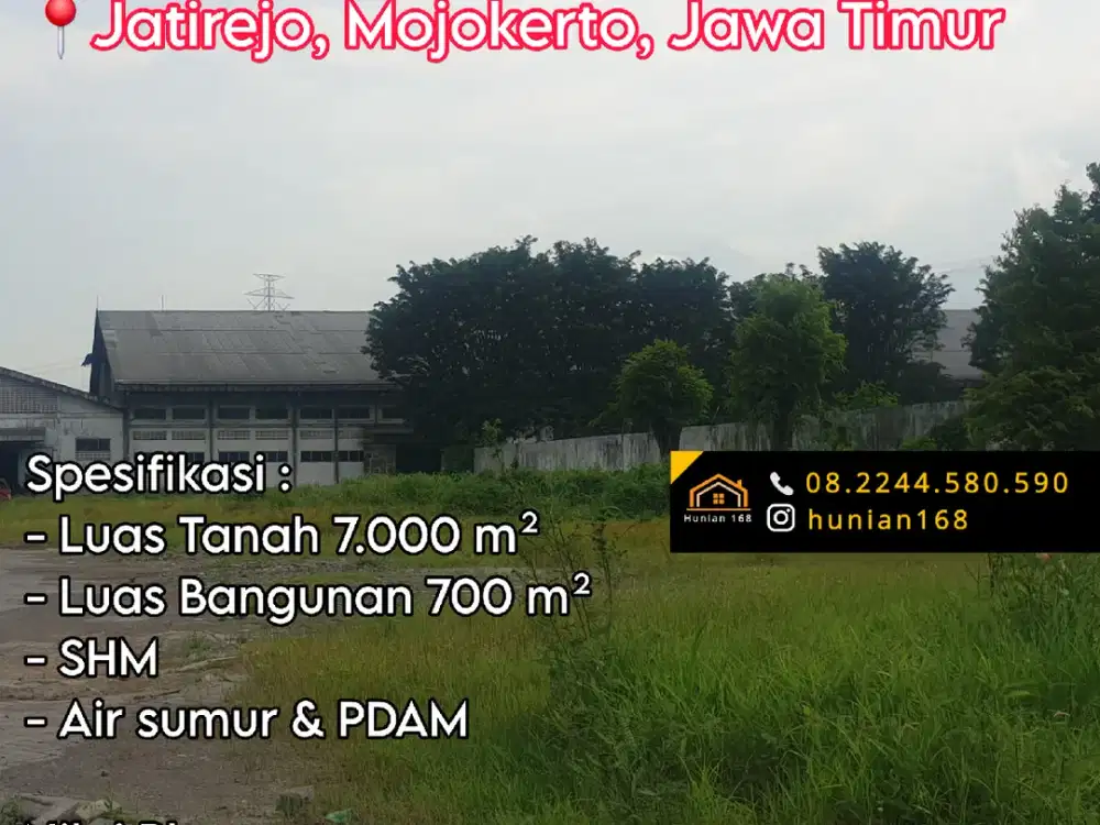 DIJUAL GUDANG BEKAS PABRIK TANAH INDUSTRI Raya Jatirejo Mojokerto Jawa Timur Pacet Jetis Ngoro Industrial Park NIP