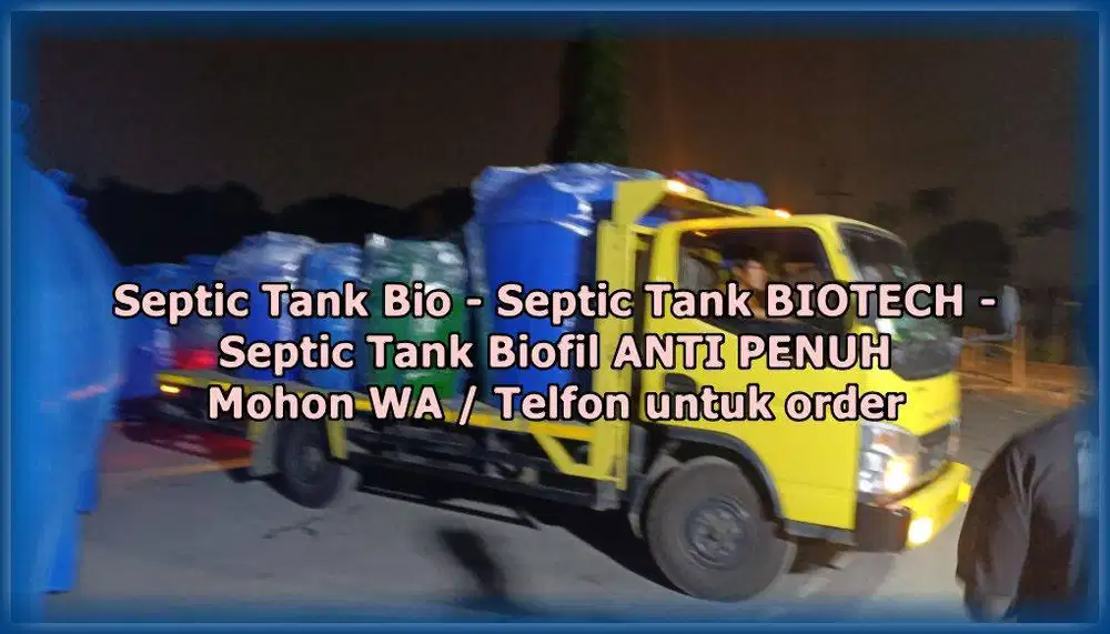 Septic Tank, Sepiteng Bio, Biotech, Biofil, Biotank,