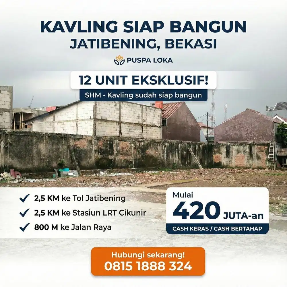 Tanah Jatibening Murah Kavling Siap Bangun cuma 7 menit dari Pintu Tol