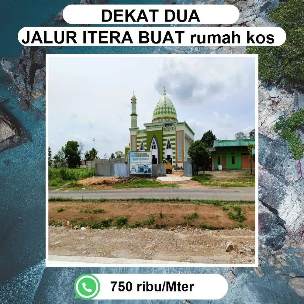 DEKAT JALUR DUA KORPRI DAN KAMPUS TERBESAR DISUMATRA ITERA