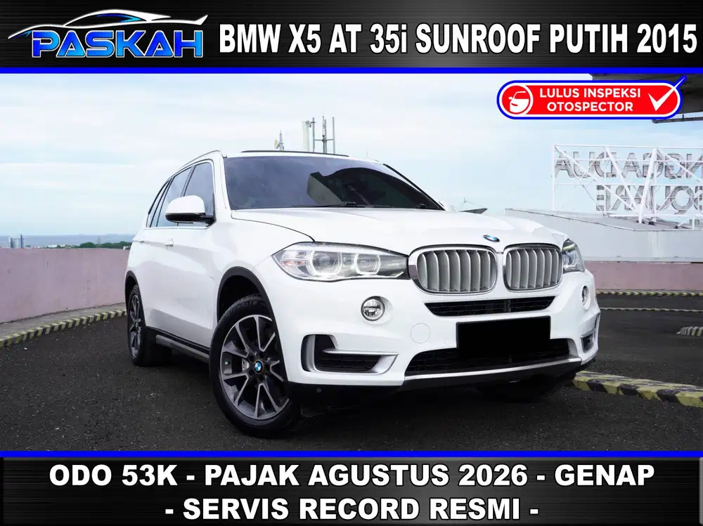 PAJAK=08-2026 BMW X5 Xdrive Xline 2015 SUNROOF bmw X 5 2015 Odo=53k