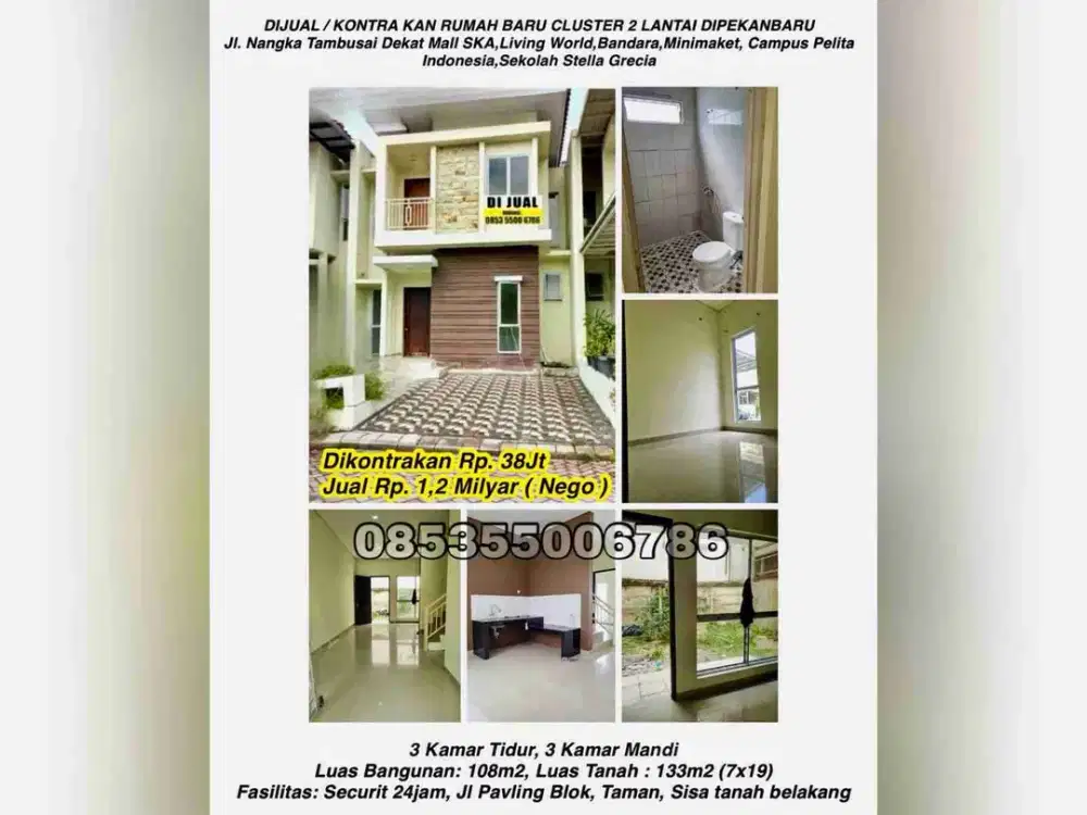 dijual/ kontrakan rumah baru cluster 2 lantai jln.nangka tambusai