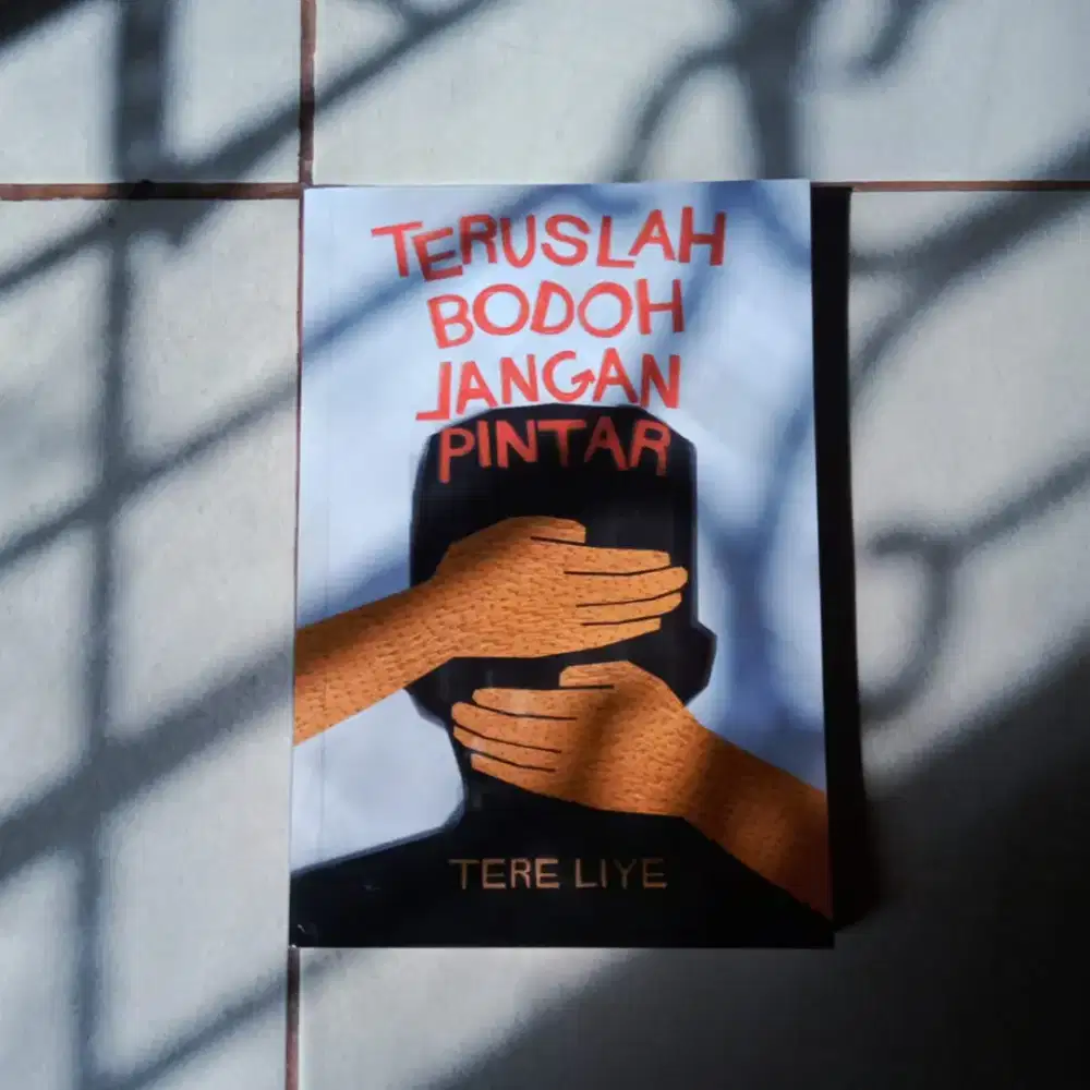 Buku Teruslah Bodoh Jangan Pintar