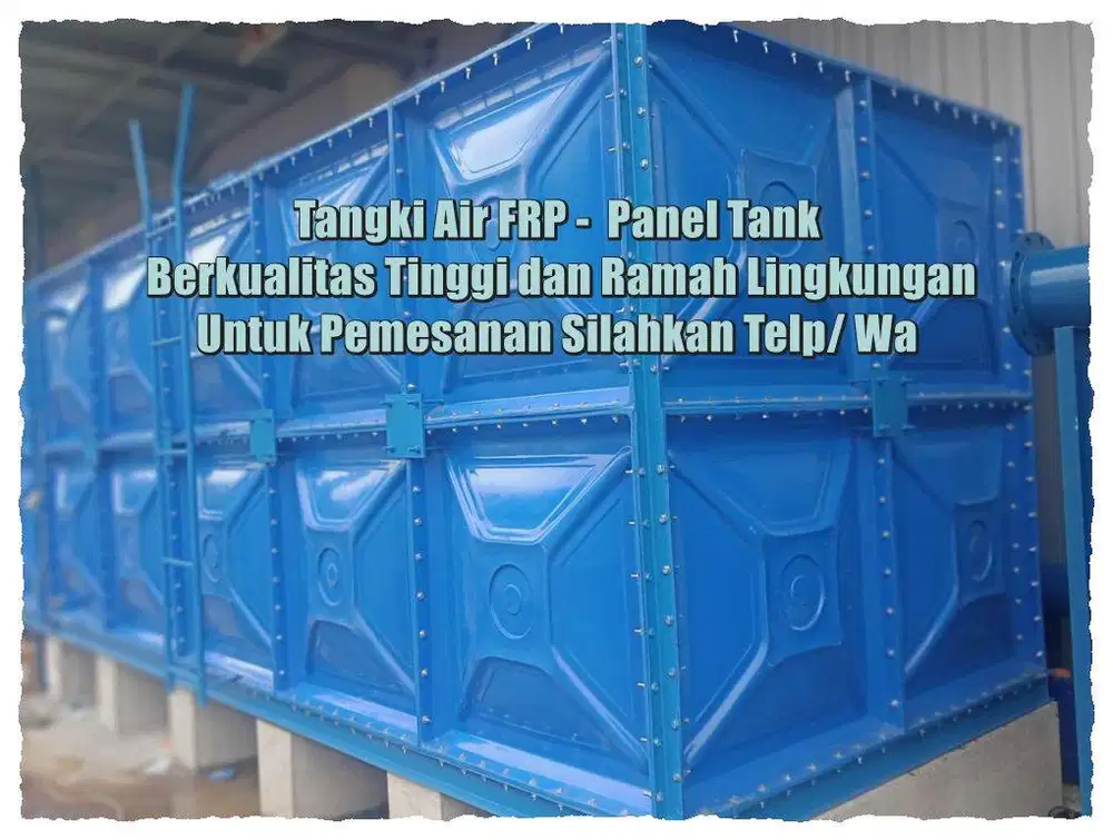 GROUND TANK - PANEL FRP- TANDON FRP - ROOF TANK FRP - TANGKI FIBER