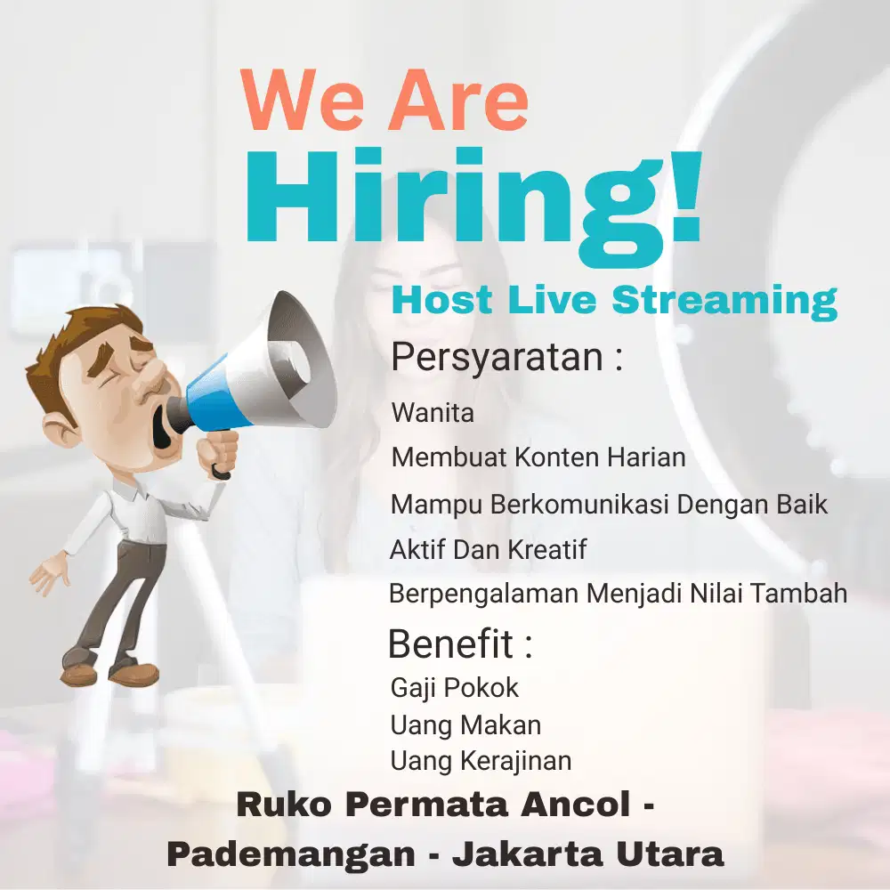 LOWONGAN PEKERJAAN HOST LIVE STREAMING JAKARTA UTARA