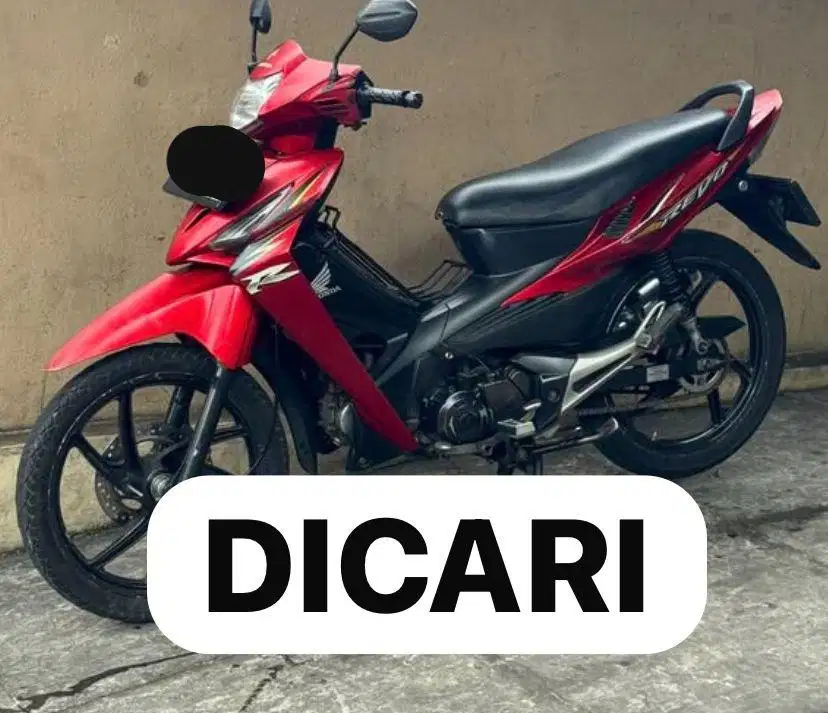 Di Cari Honda Revo Kapinis, Revo Ramping 2007 Ke Atas Revo 2008