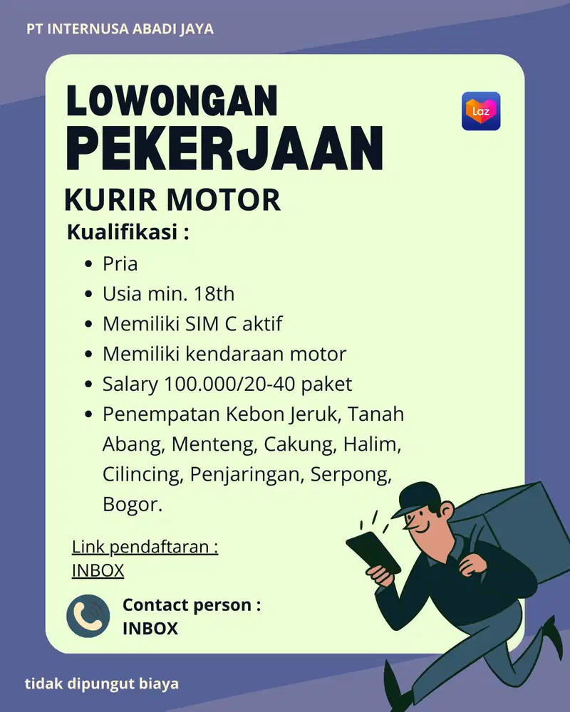DIBUTUHKAN KURIR MOTOR LAZADA AREA JABODETABEK