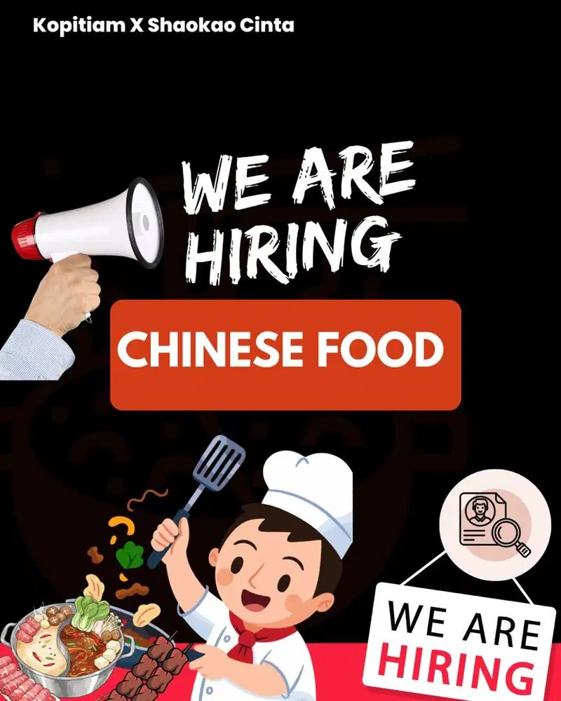 Lowongan kerja chef dan supervisor Chinese food