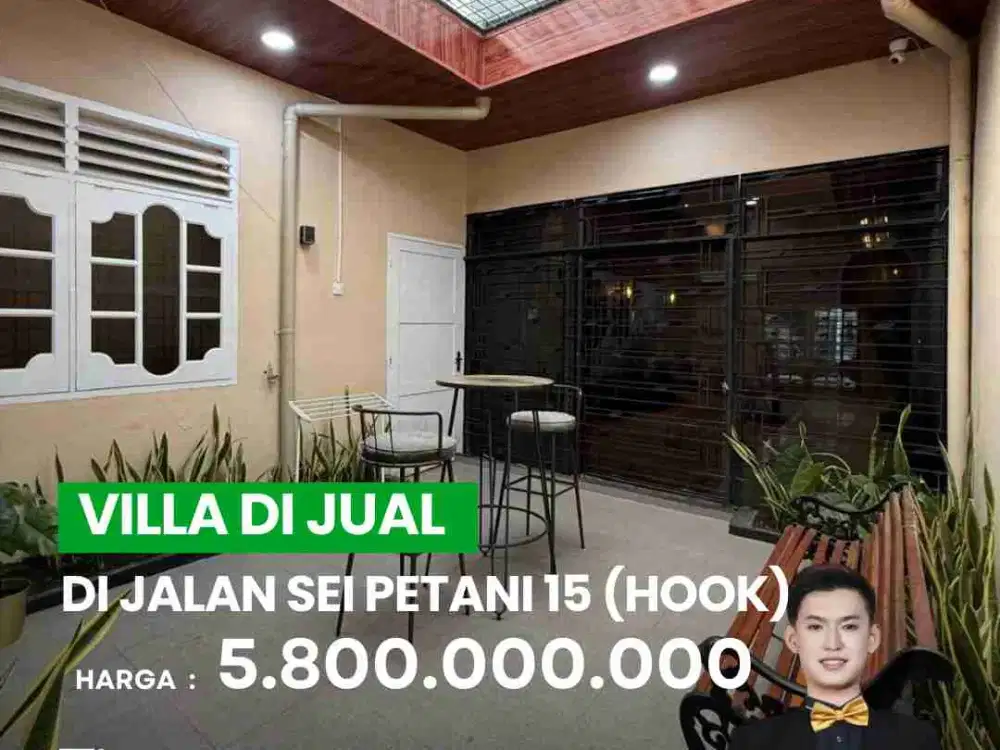 DI JUAL VILLA HOOK FURNISHED DI JL SEI PETANI