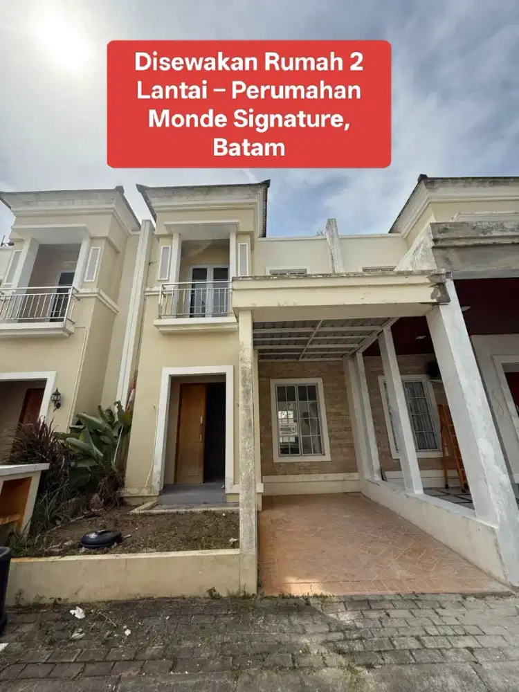 Disewakan Rumah Monde Signature, Batam