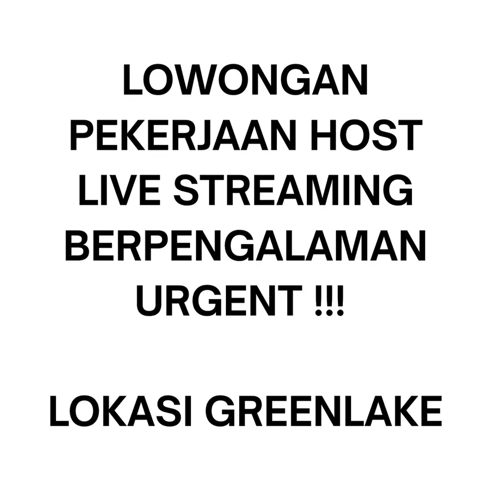 DIBUTUHKAN HOST LIVE STREAMING BERPENGALAMAN