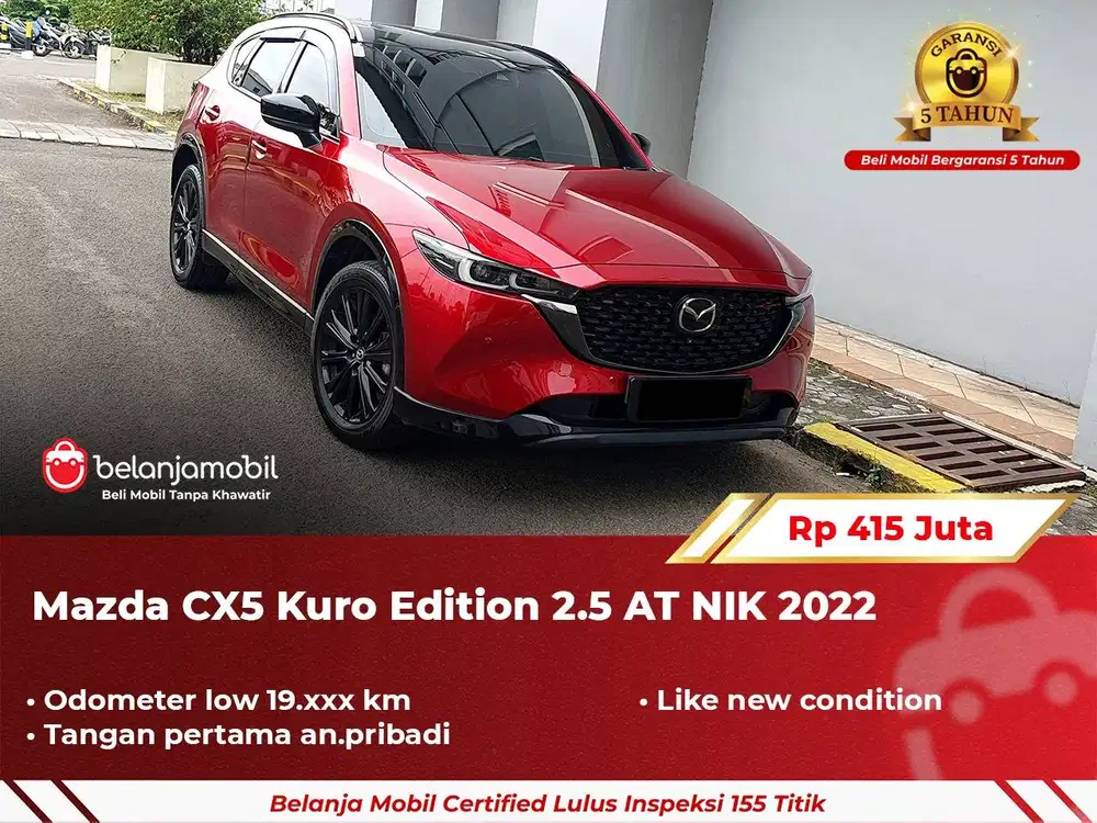 [ GARANSI 5TH ] Mazda CX5 CX-5 CX 5 Kuro Edition 2.5 AT 2022 2023