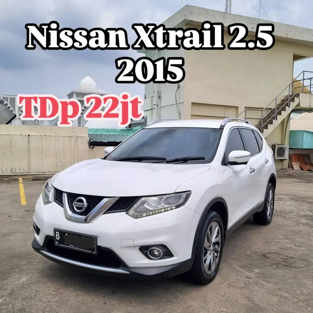 TDP 22jt Nissan Xtrail 2.5 2015 X-trail