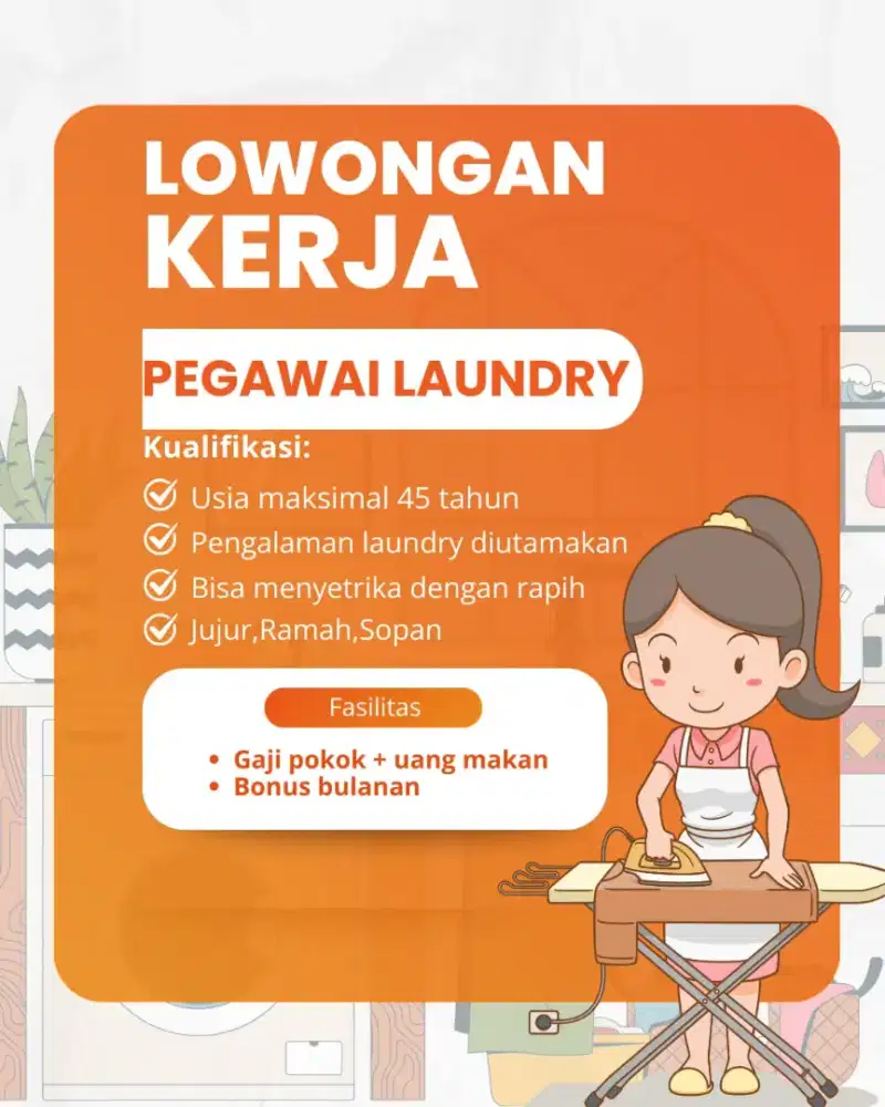 Dibutuhkan karyawan laundry