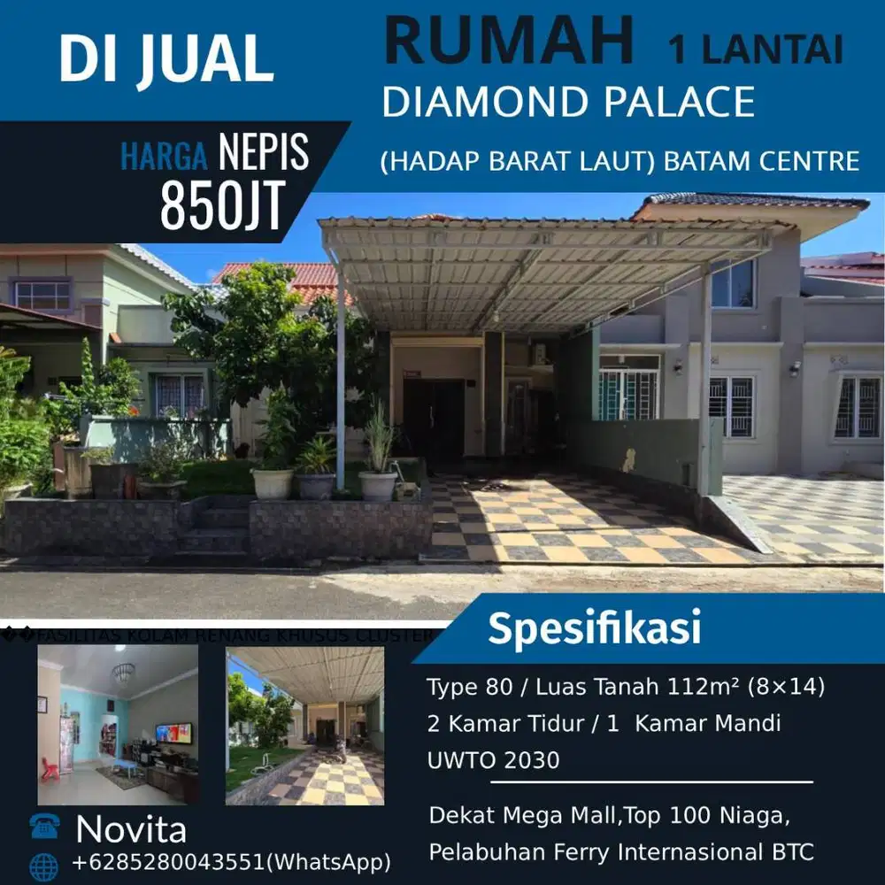 Rumah 1Lantai Siap Huni DIAMOND PALACE (Hadap Barat Laut) Batam Centre