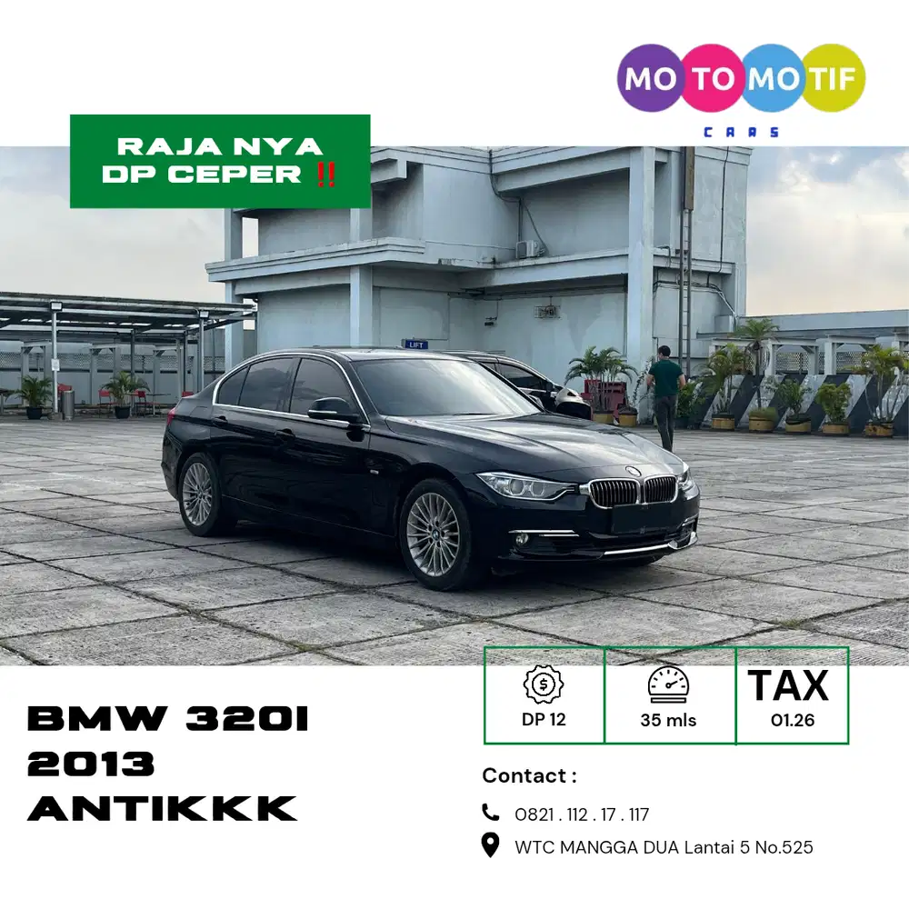 [ DP 12 ] BMW 320i 2013 ANTIKKK