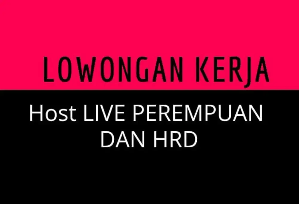 LOKER HANYA UNTUK PEREMPUAN