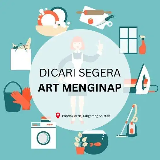 Dibutuhkan SEGERA ART Serabutan/Semi Suster Menginap