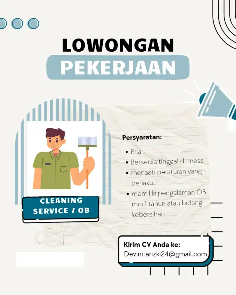 Di butuhkan segera cleaning service atau office boy atau ob