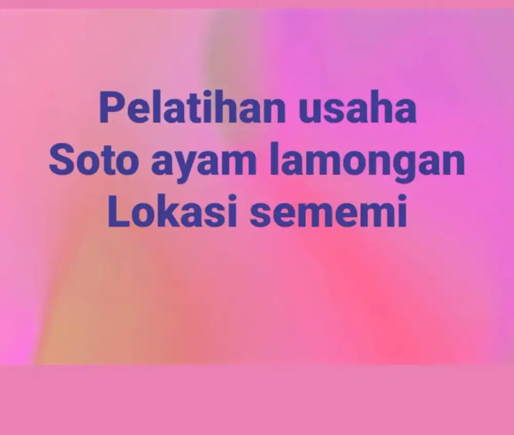 Pelatihan usaha soto ayam lamongan