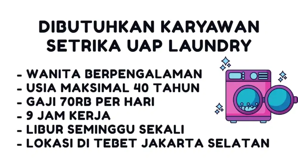 Dibutuhkan segera karyawan setrika uap