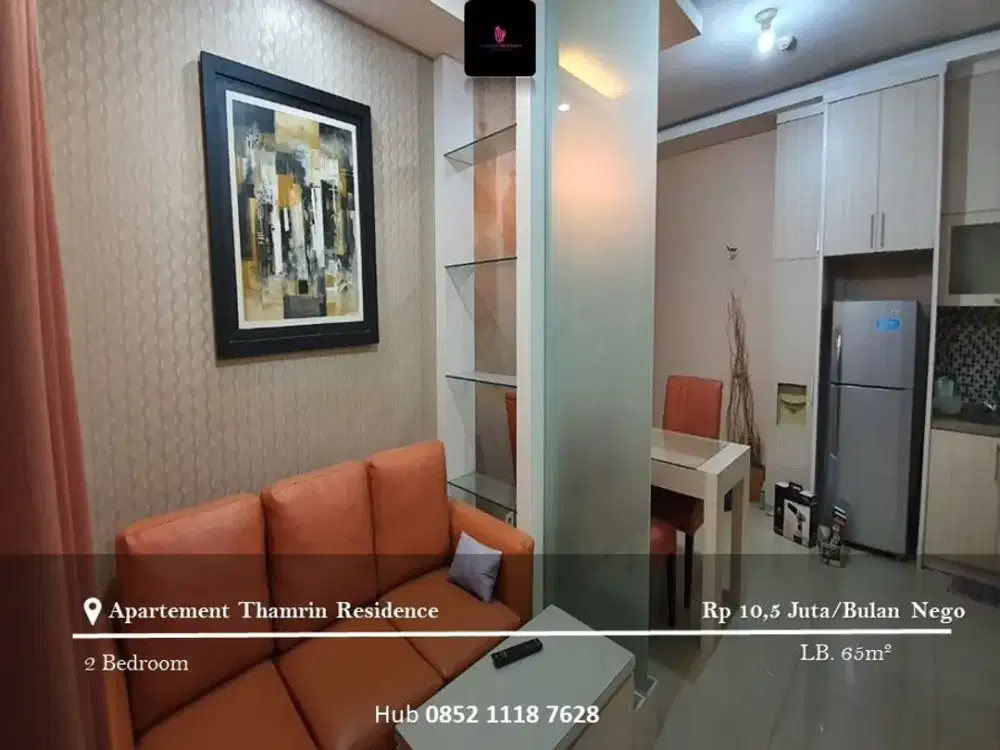 Disewakan Apartement Thamrin Residence 2BR High Floor Fully Furnished