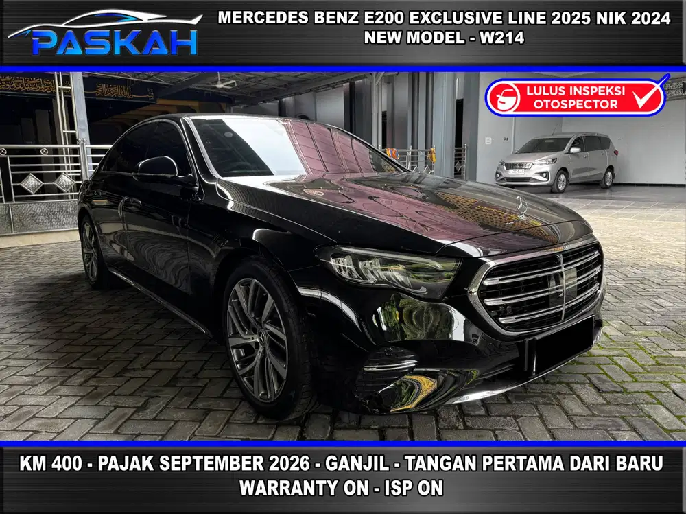 Km=400 SAJA, FULL WARANTY MERCEDES BENZ E200 EXCLUSIVE 2025 NIK 2024