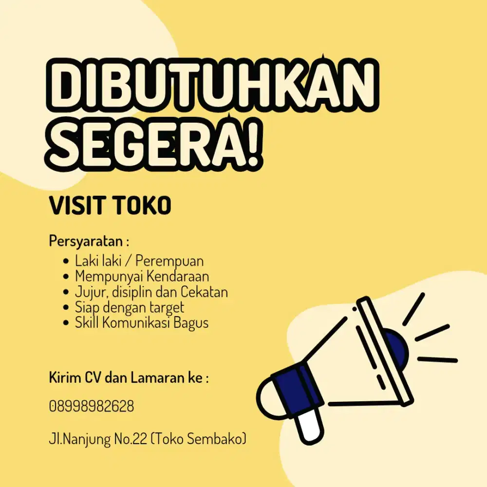 Dibutuhkan segera Visit toko