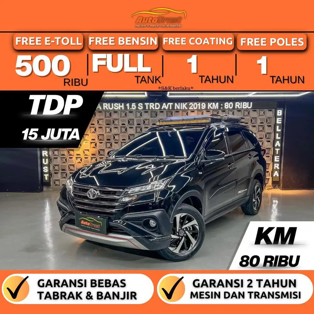 CASH 198 JT Toyota Rush 1.5 Trd Sportivo 7 Seater A/T NIK.2019
