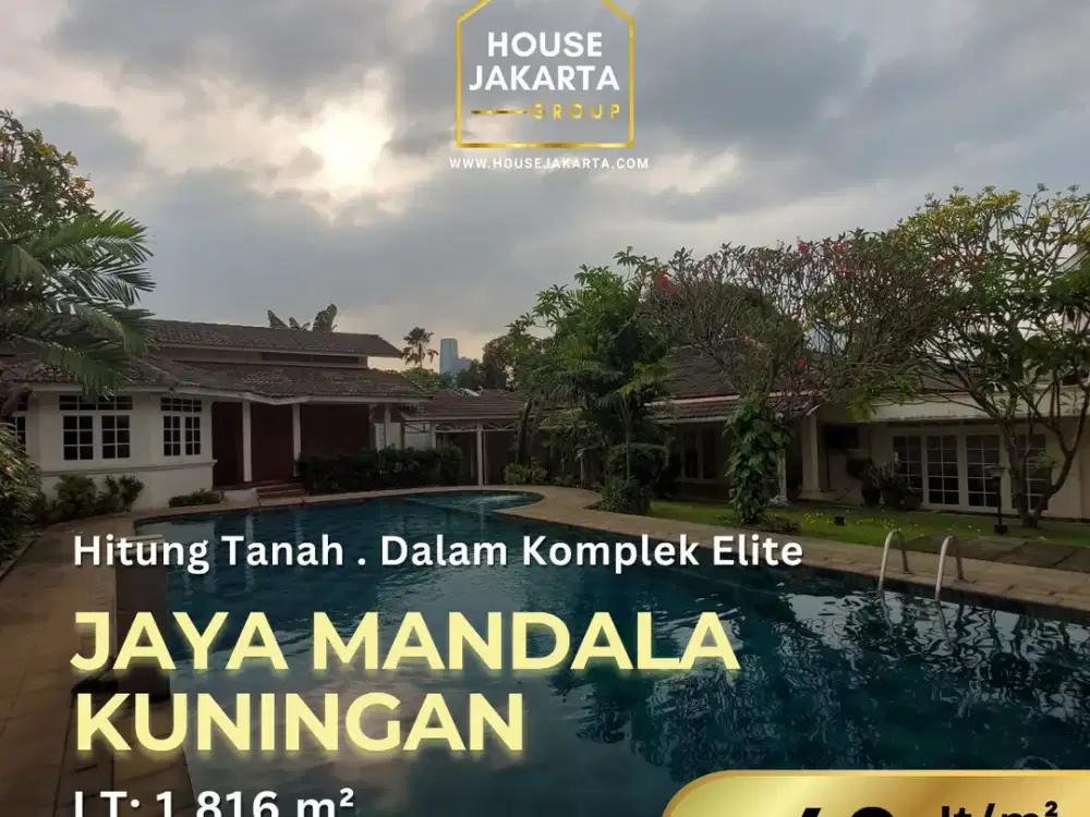 Dijual Rumah Jaya Mandala Kuningan Dalam Komplek Elite Hitung Tanah Saja, Lokasi Premium