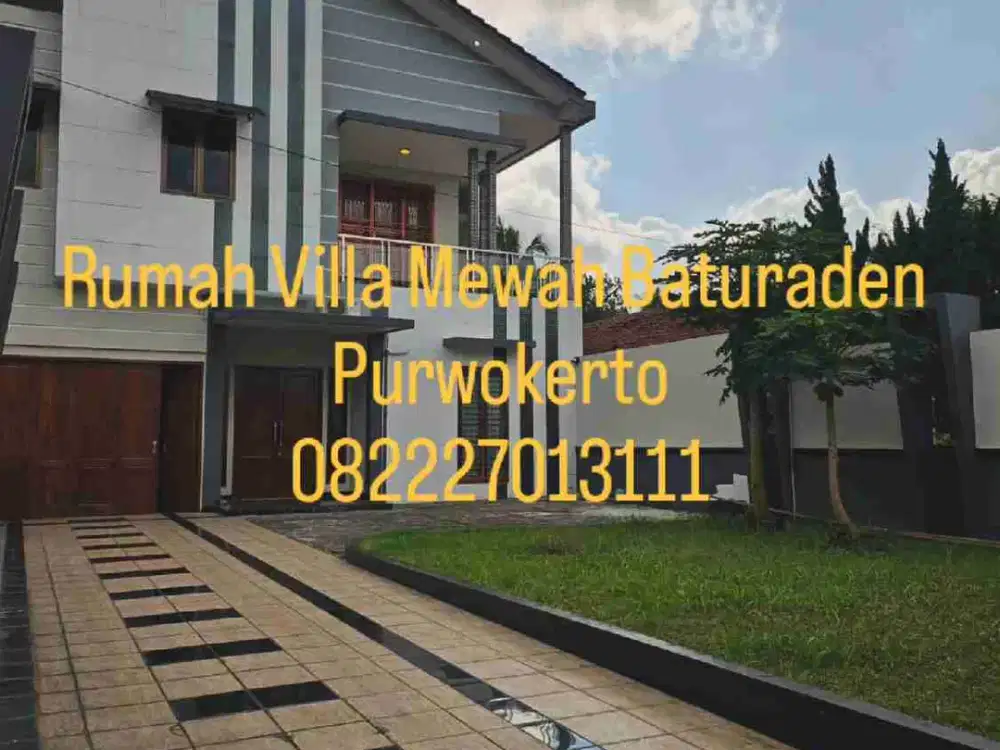 Villa Mewah full Furnish Baturaden Purwokerto Banyumas