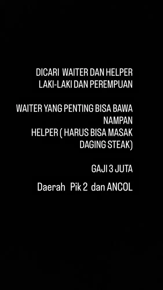 DICARI HELPER DAN WAITER GAJI 3 JUTA