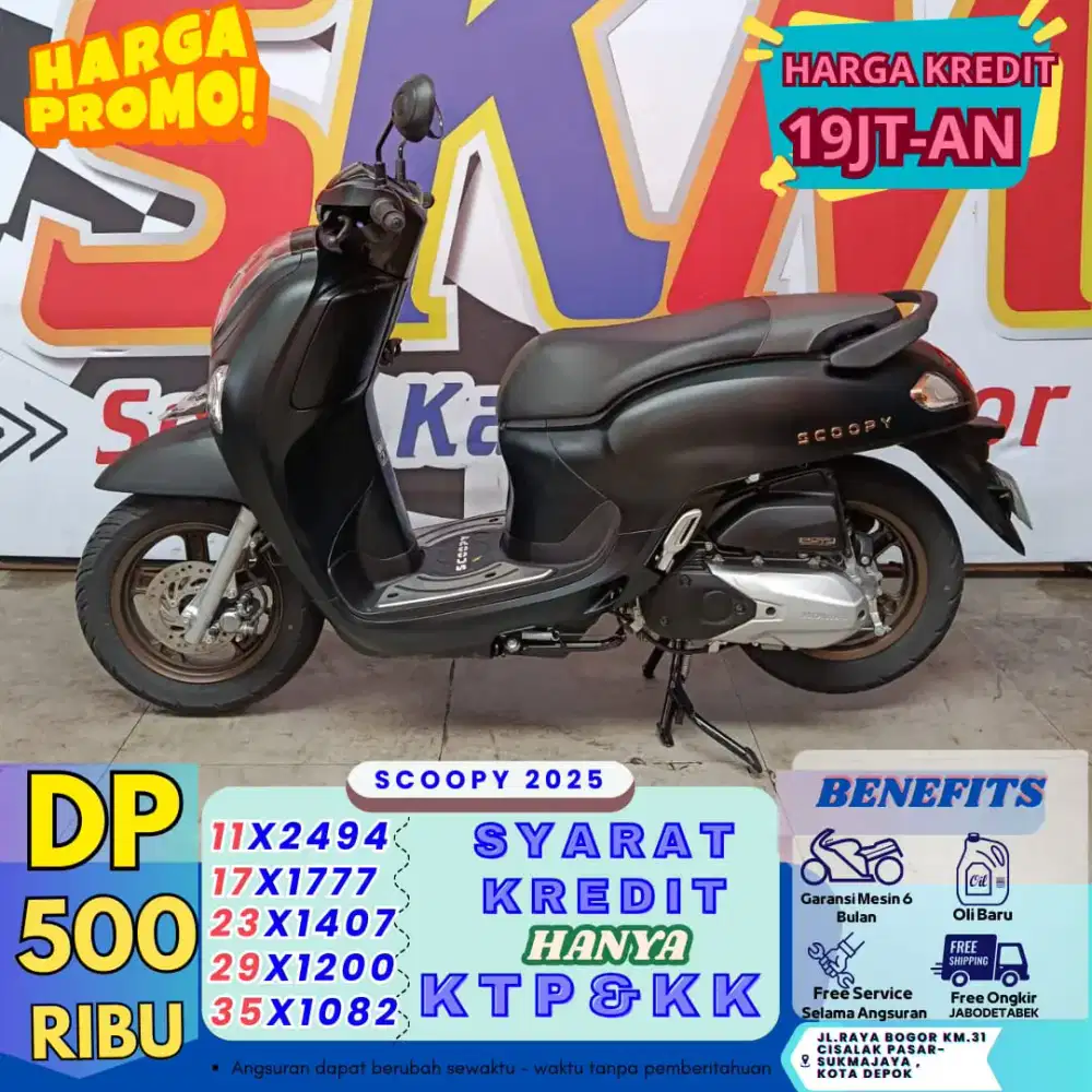 ( scoopy tahun 2025 DP:500 garansi mesin 6bulan cash credit