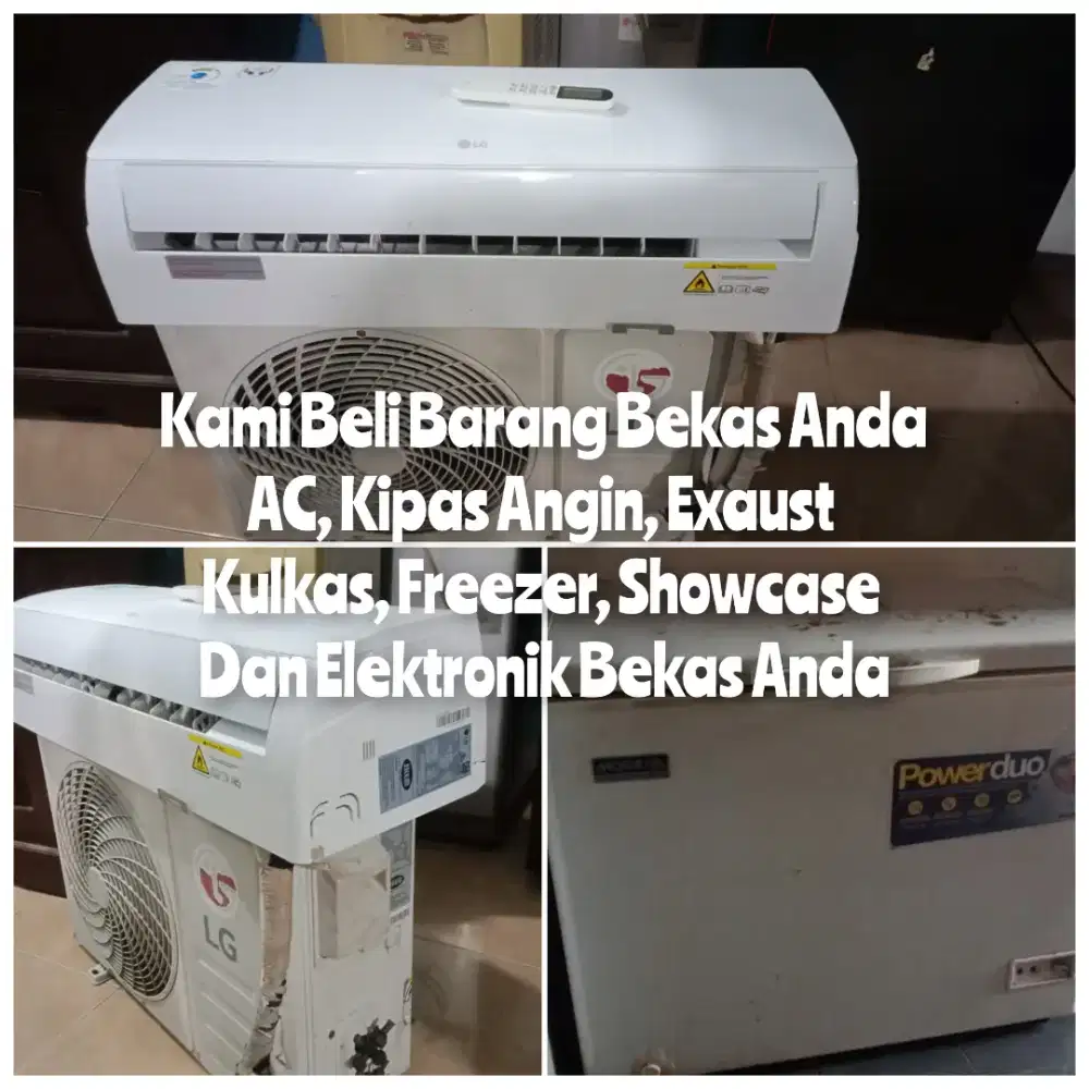 Terima Terus AC Bekas dan Elektronik bekas lainnya