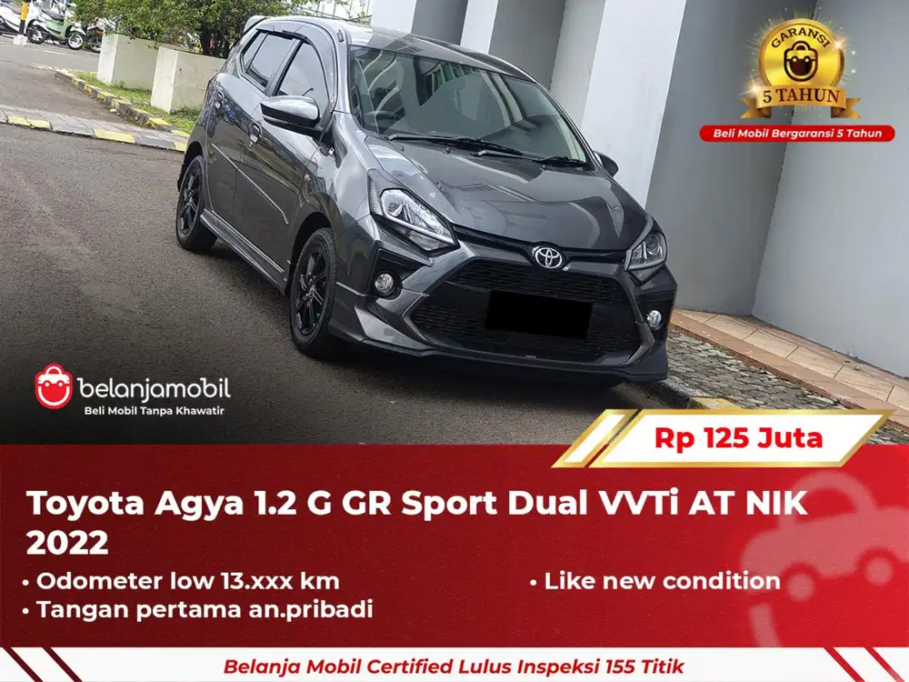 [ GARANSI 5TH ] Toyota Agya 1.2 G GR Sport Dual VVTi AT 2022 2023