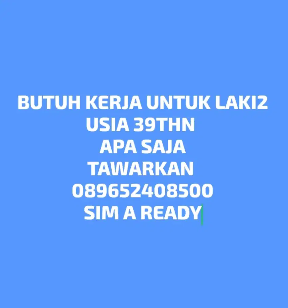 CARI KERJA UNTUK LAKI2 39TH