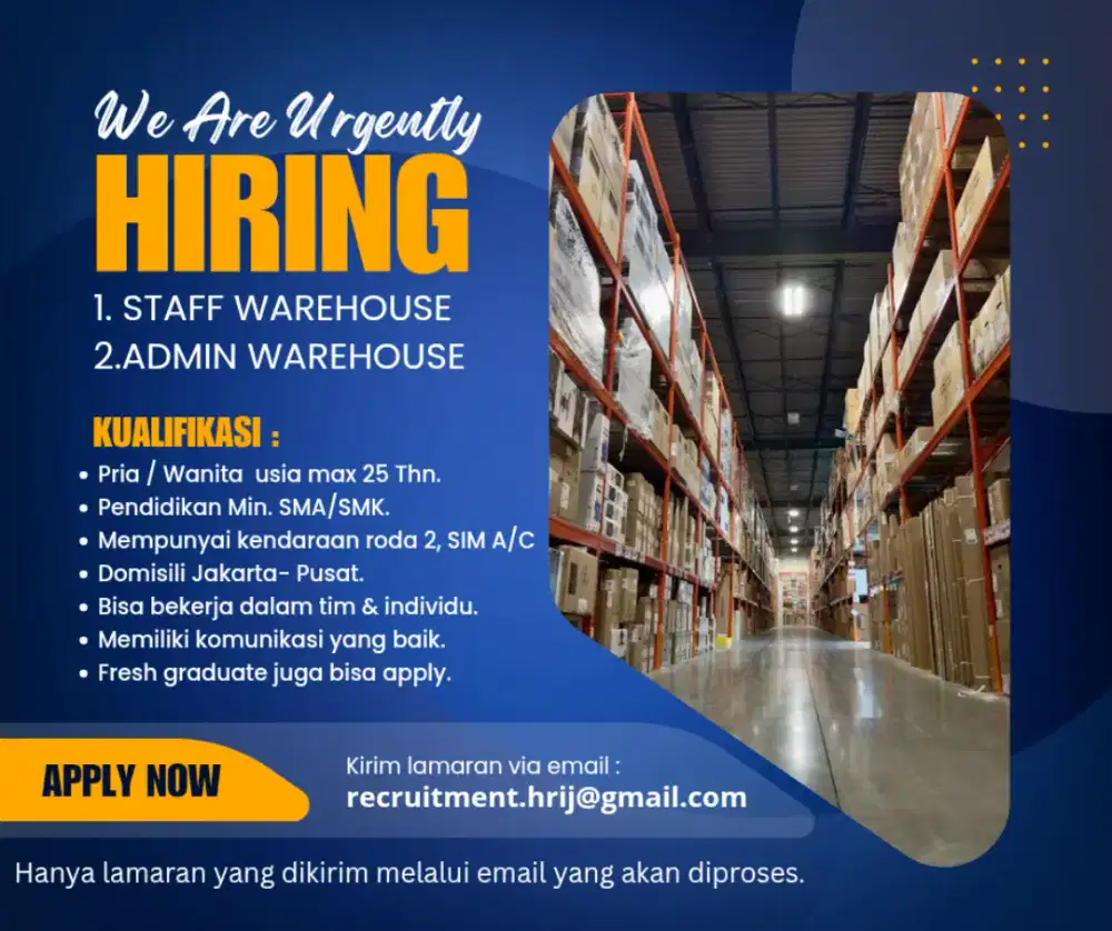 DIBUTUHKAN segera Admin dan Warehouse Staff !!
