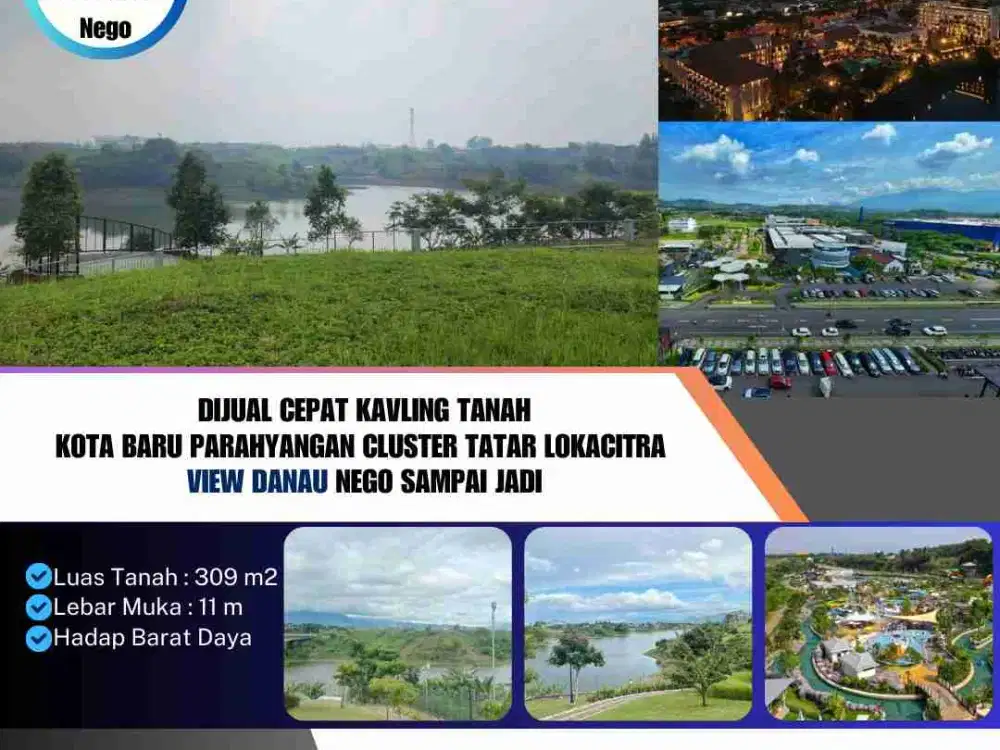 Dijual Cepat Kavling Tanah
Kota Baru Parahyangan Cluster Tatar LokaCitra
View Danau