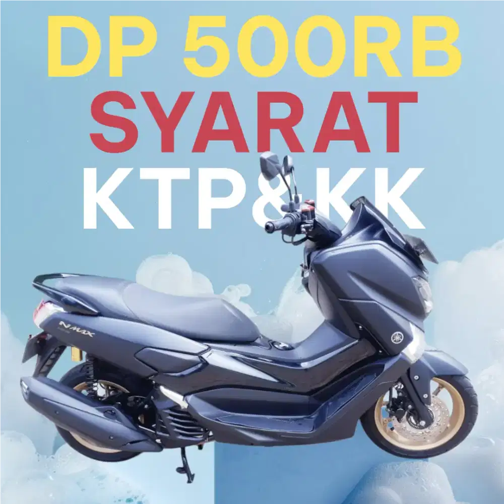 NMAX 155VVA KREDIT MURAH DP 500RIBU SYARAT KTP&KK