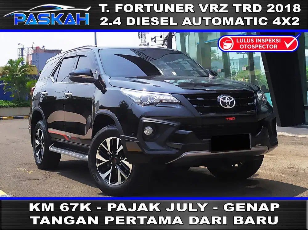 PAJAK=JuLy-26 GENAP Km=67k Bunga=5,5% TOYOTA FORTUNER 2.4 VRZ TRD 2018