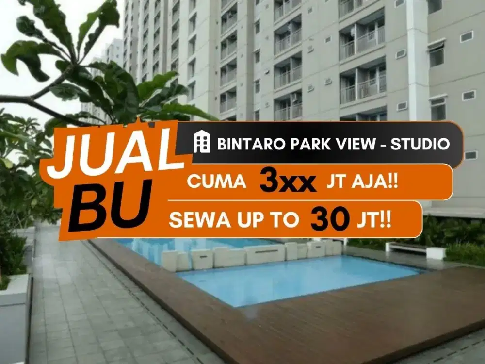 JUAL APARTEMEN BINTARO PARK VIEW STUDIO UNFURNISHED BINTARO JAKARTA SELATAN