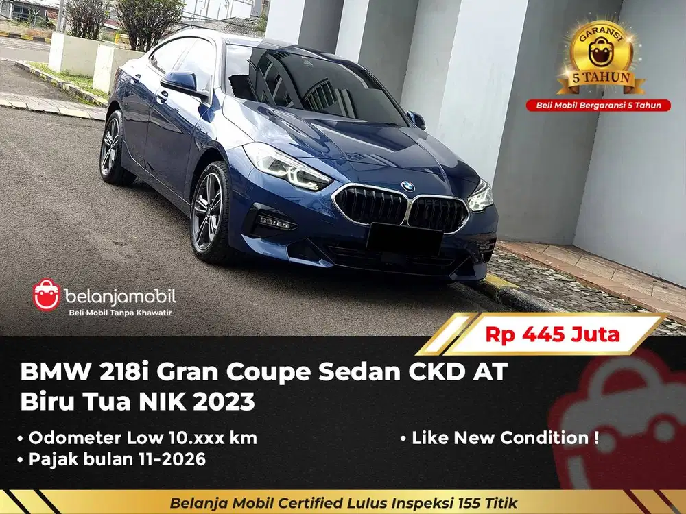 [ GARANSI 5TH ] BMW 218i 218 i Gran Coupe Sedan CKD AT Biru 2023/2024