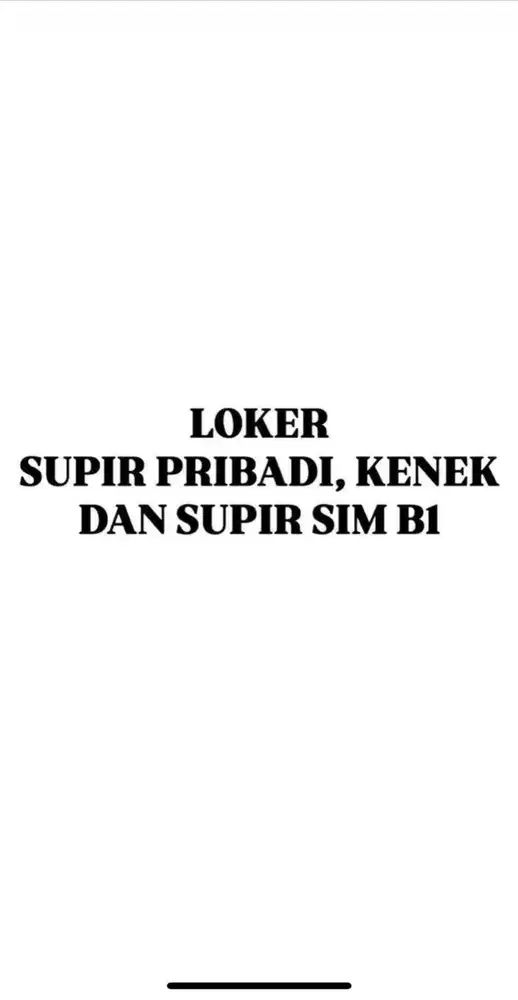 SUPIR PRIBADI, KONEK, DAN SUPIR SIM B1