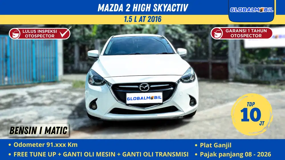 Mazda 2 1.5 Skyactiv 2016 MATIC | DP Rendah 10 Juta