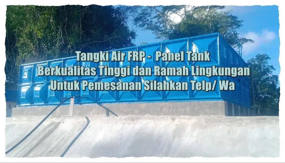 Roof Tank - Tangki Air - Tangki Panel - Panel Tank - Tangki FRP