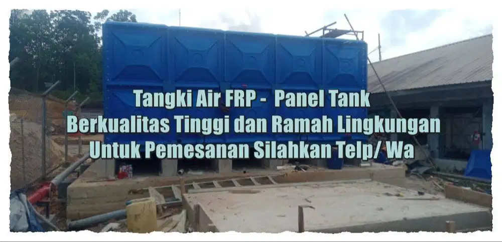 Roof Tank - Tangki Air - Tangki Panel - Panel Tank - Tangki FRP