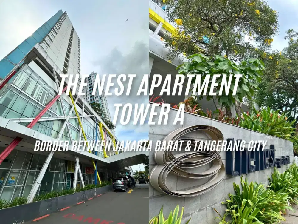 DIJUAL - THE NEST APARTEMEN TOWER A LANTAI 17 - KARANG TENGAH