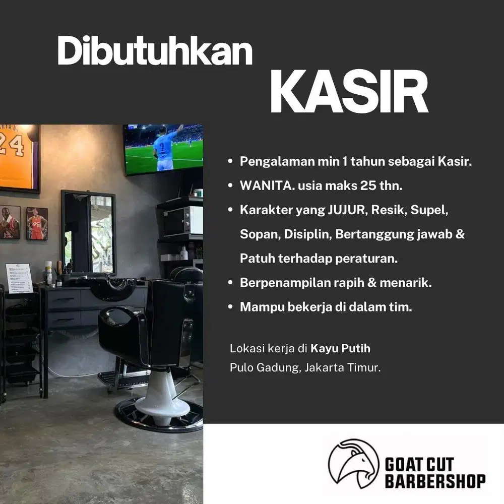 dicari KASIR BARBERSHOP